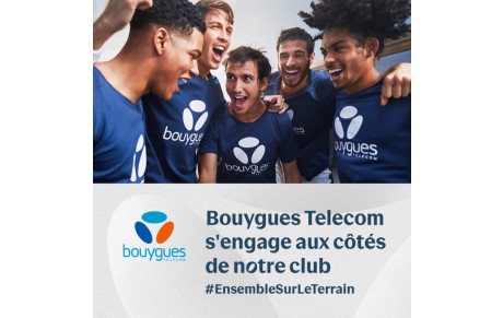 Bouygues Télécom à nos côtés